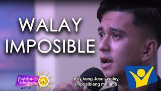 Walay Imposible  Praise Team