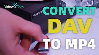 How to Convert DAV to MP4 without Losing Quality? SUPER EASY