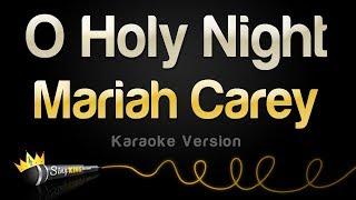 Mariah Carey - O Holy Night Karaoke Version