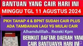 BANTUAN YG CAIR HARI INI MINGGU 11 AGUSTUS 2024 PKH TAHAP 4 & BPNT 400RB DAERAH2 INI MULAI CAIR