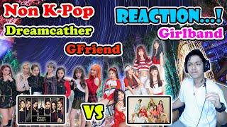 Non Kpop Reaction Battle Dreamcatcher vs GFriend  Mana yang lebih keren