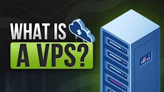 What is a VPS - Everything you need to know