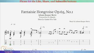 Fantaisie Hongroise Op.65 No.1 - Johann Kaspar Mertz - For Classical Guitar with TABs