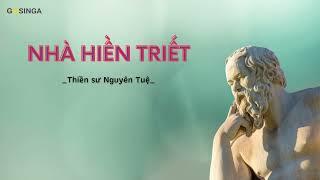 Nhà Hiền Triết - Thiền Sư Nguyên Tuệ