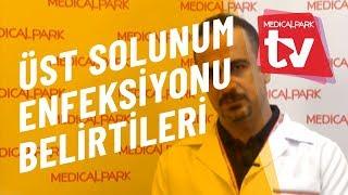 Üst Solunum Yolu Enfeksiyonu Belirtileri   Medical Park   TV