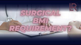 Do I meet the BMI requirement for surgery? Beverly Hills Plastic Surgery with Dr. Leif Rogers