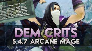 DEM CRITS 400k 5.4 Arcane Mage PvP