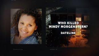 Dateline Episode Trailer Who Killed Mindy Morgenstern?  Dateline NBC