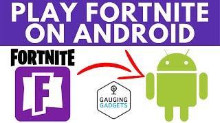 How to Download Fortnite on Android - Install Fortnite on Android - 2021