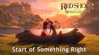  RED SHOES AND THE SEVEN DWARFS OST l Start of Something Right - Lyric Video EngHD