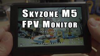 Skyzone M5 FPV Monitor Review 