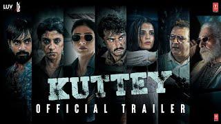 Kuttey Official Trailer  Arjun Tabu Naseeruddin Konkona Kumud Radhika Shardul Aasmaan  13th Jan