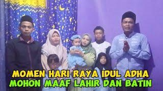 MOMEN HARI RAYA IDUL ADHA MOHON MAAP LAHIR DAN BATIN