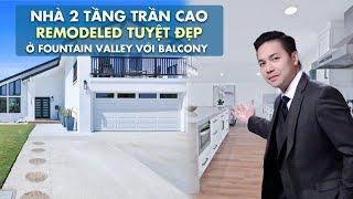 Việt Hình - Nhà 2 Tầng Trần Cao Remodeled Tuyệt Đẹp Ở Fountain Valley Với Balcony