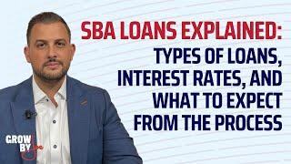 SBA Loans Explained Types of Loans Interest Rates and What to Expect From the Process