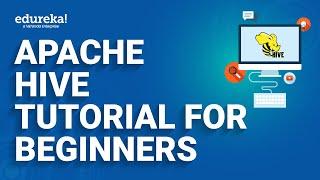 Apache Hive Tutorial For Beginners    Big Data Training  Edureka  Big Data Rewind