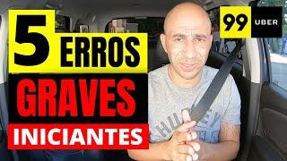  5 ERROS PARA INICIANTES NÃO COMETER UBER 99POP INDRIVER