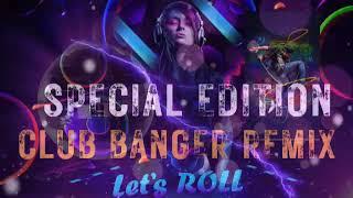 2023 CLUB BANGER REMIX SPECIAL EDITION