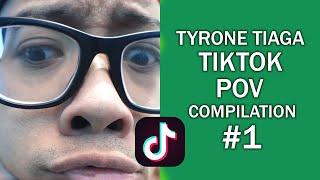 Tyrone Tiaga Tiktok POV Compilation #1