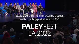 PaleyFest LA 2022