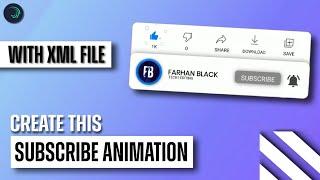 How To Make Subscribe Button Animation In Alight Motion  Xml File  Subscribe button Tutorial 2023