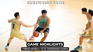 Game Highlights Timnas SEABA U-18 vs Tangerang Hawks. Rolex and Gerard Got Hot