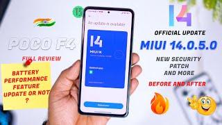 Full Review  Poco F4 MIUI 14.0.5 Official Update Battery performance Before After & all 