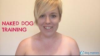 NAKED DOG TRAINING