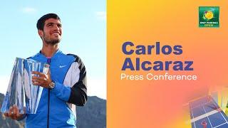 Carlos Alcaraz Press Conference March 17th  Indian Wells 2024