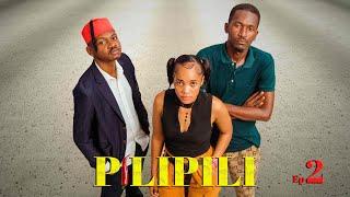 PILIPILI  Ep 02 