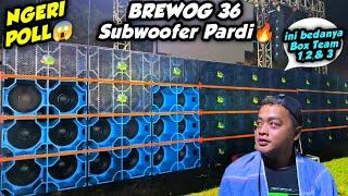 NGERI GAGAH POLL‼️BREWOG AUDIO READY 36 SUBWOOFER SEPERTI BENTENG TAKESI DI SIDOARJO