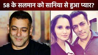 Salman Khan fell in love with tennis star Sania Mirza at the age of 58 ?