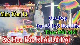 Đại Lễ 18 Tháng 5 Mưa Lớn Bất Ngờ Đoàn Xe Hoa Về Chùa Thầy Trong Đêm Dự Ngày Khai Sáng Đạo Hoà Hảo