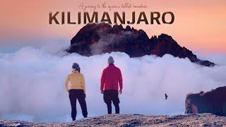 Kilimanjaro - A journey to the Africas Tallest mountain Tanzania