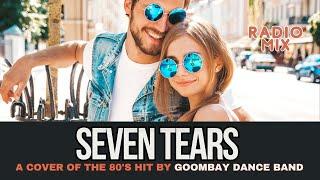 Goombay Dance Band - Seven Tears Geo Da Silva Canello & George Buldy DJ radio cover remix