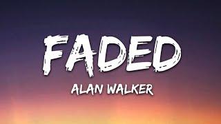 Alan Walker - Faded Lyrics