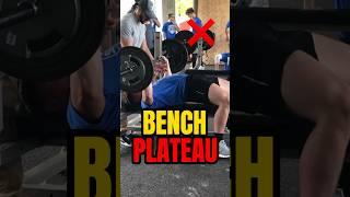 How to get over Bench Press Plateaus #gym