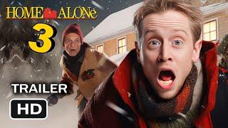 Home Alone 3 - Kevins Revenge - 2024 Movie Trailer Parody Macaulay Culkin
