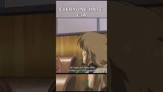 EVERYONE HATE CIA