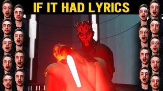Duel of the Fates but it has a LOT of lyrics