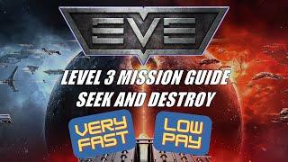 EVE Online Level 3 Mission Guide - Seek and Destroy