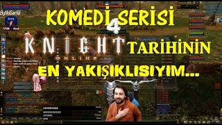 1ST3NM1 - Knight Tarihinin En Yakışıklısıyım. Hamcı Gökhan Komedi Serisi 4 I Knight Online