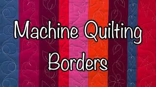 Free Motion Machine Quilting Borders