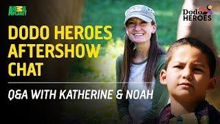 Dodo Heroes Aftershow Chat  Q&A With Katherine & Noah