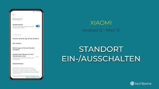 Standort ein-ausschalten - Xiaomi Android 12 - MIUI 13