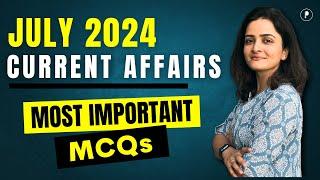 July 2024 Monthly Current Affairs by Parcham Classes  Current Affairs Revision by Richa Ma’am