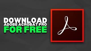 How To Download Adobe Acrobat Pro For Free NO CRACK  2024 Easy