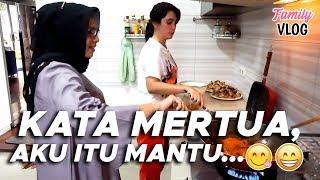 MALAH MERTUA YANG MASAK BUAT MANTU  THANK YOU OMA FAMILY VLOG