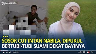 Sosok Selebgram Cut Intan Nabila Posting Rekaman CCTV Dipukul Suami Berkali-kali Dekat Bayinya