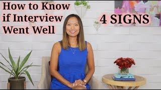 How to Know If Interview Went Well 4 Signs